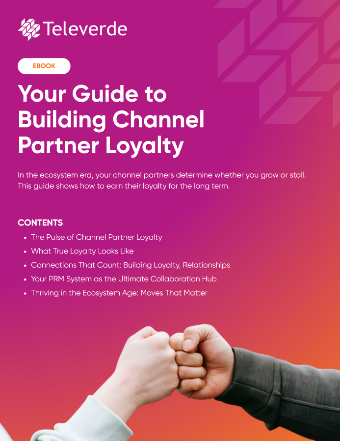 Your Guide to Building Channel Partner Loyalty